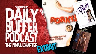 Les films qui nous ont "titillés" plus jeune - Le Daily Buffer l Yan Thériault [EXTRAIT]