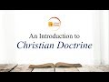 October 1, 2019 Introduction to Doctrine of Christianity, Rev. Dr. Howard-John Wesley