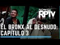 El Bronx al desnudo: La caldera del diablo (Bogotá) - Parte 3