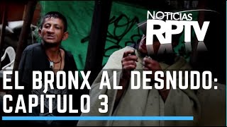 El Bronx al desnudo: La Caldera del Diablo (Bogotá) - Capítulo 3 I Especiales RPTV
