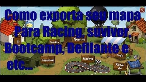 Como exporta seu mapa | Racing e etc...