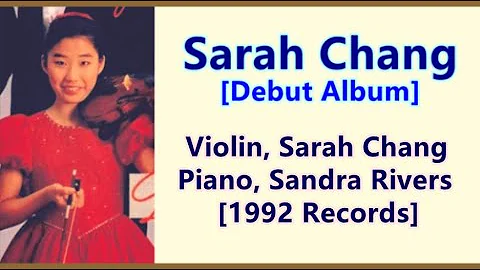 Sarah Chang Debut Album [Violin, Sarah Chang Piano...