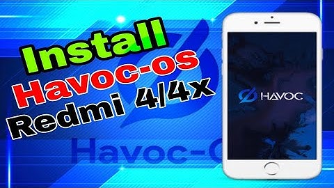 Havoc-os version 4.16 | Redmi 4/4x | Android 11
