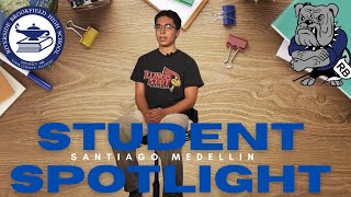 Student Spotlight - Santiago Medellin