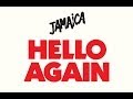 JAMAICA - Hello Again (OFFICIAL AUDIO)