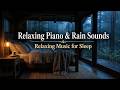 FALL INTO SLEEP INSTANTLY 💤 Deep Sleep Rain Sounds + Calming Music for Insomnia