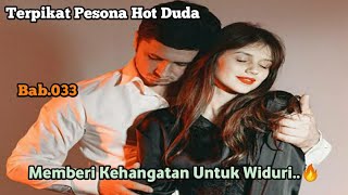 TPH Bab.033. Memberikan Kehangatan Untuk Widuri