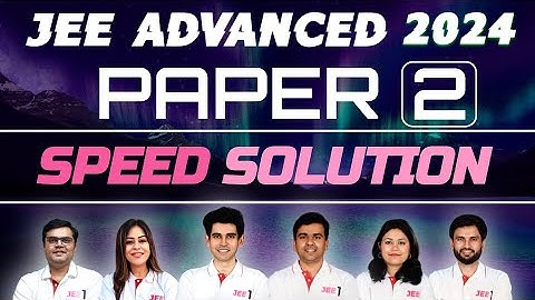 JEE Advanced 2024 | Paper - 2 | Paper Solutions #jee1