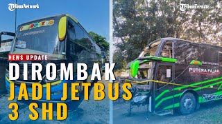 Masih Misterius, di Tangan Owner ke Berapa Bodi Bus Maut PO Putera Fajar Dirombak Jadi Jetbus 3 SHD