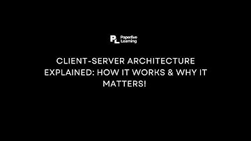 Client-Server Architecture Explained: How It Works & Why It Matters! | PaperLive Learning