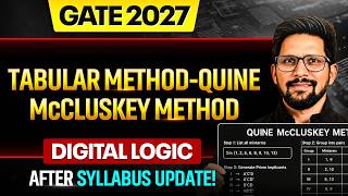 [After Syllabus Update] TABULAR METHOD-QUINE McCLUSKEY METHOD | DIGITAL LOGIC | GATE 2027