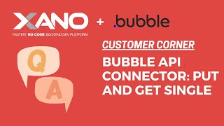 Bubble API connector: GET single and PUT API endpoints