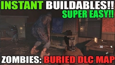 EPIC INSTANT BUILDABLES!! (How To Get ALL 4 Buildables Easy!) Tutorial Buried Zombies DLC