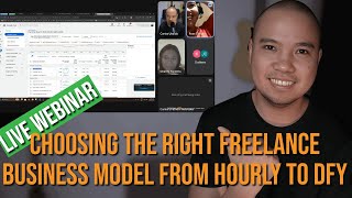 Choosing the Right Freelancing Business Model From Hourly to DFY (September 13, 2025 Webinar)