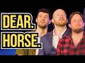 DEAR. HORSE. | The LETTERS Game (they can only speak one word at a time)