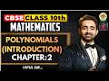 Start Chapter 2 🎯 | Polynomials | Class 10 Maths | Vipul Sir