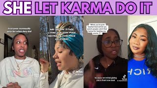 She Let Karma Handle It… And It Did