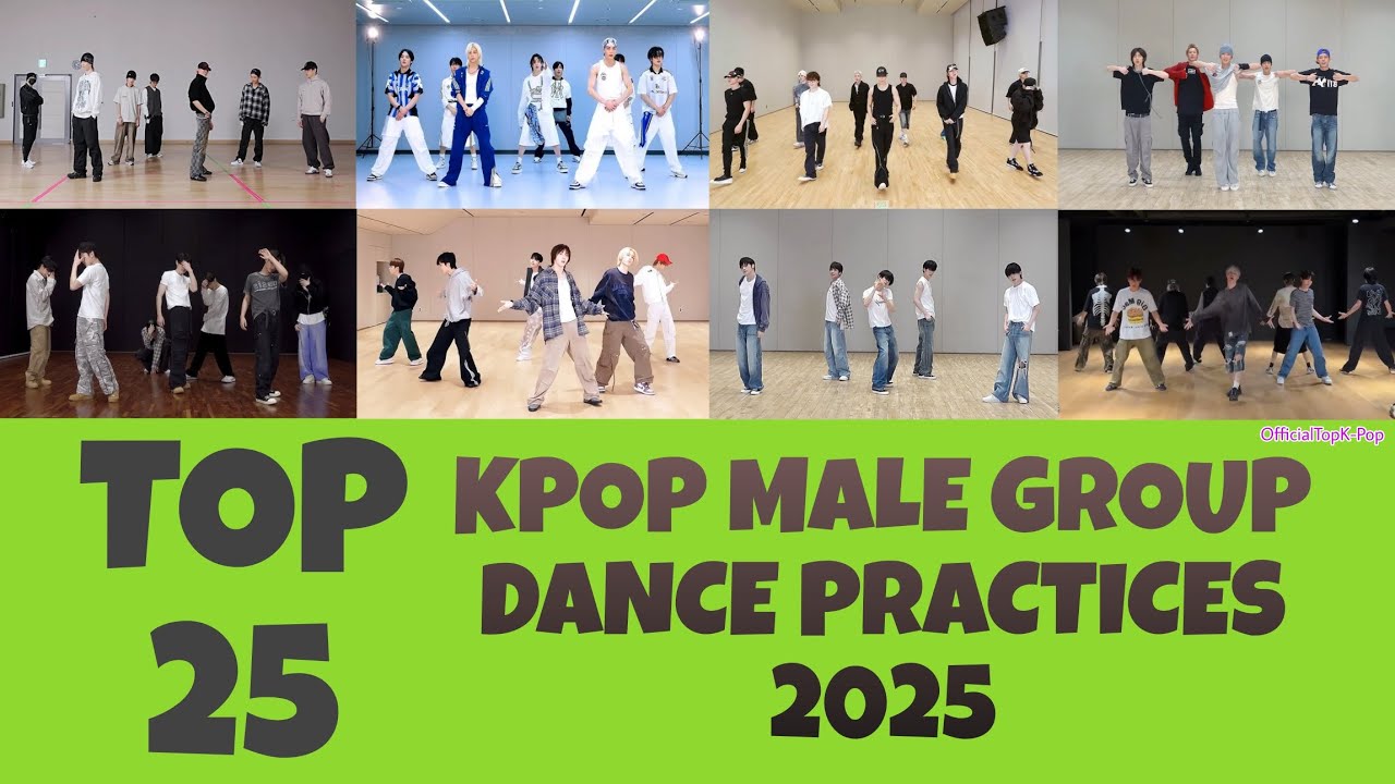 Top 25 Most Viewed Kpop Male Group Dance Practice 2025(25 Video Dance Boygroup 2025 Paling Ditonton)