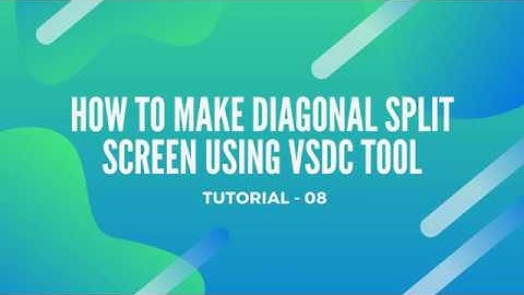 HOW TO MAKE DIAGONAL SPLIT SCREEN USING VSDC TOOL | DIAGONAL SPLIT SCREEN