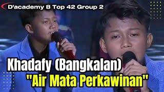 Kadhafy (Bangkalan) - Tears of Marriage | D'Academy 8 Top 42 Group 2