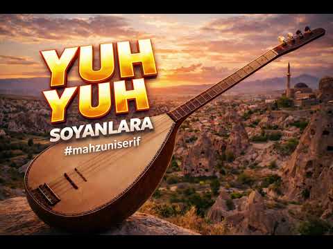 Yuh Yuh Soyanlara (Remix) 🔥 Mahzuni Şerif | Modern Saz Remix 2026