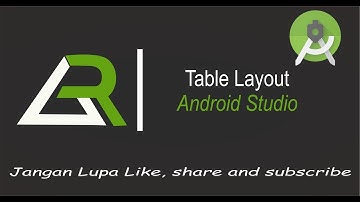 Tutorial Table Layout Android Studio | Abang Razi