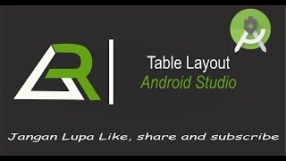 Tutorial Table Layout Android Studio | Abang Razi