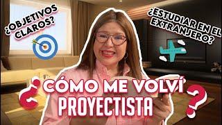 Storytime #1 - ¿Cómo me volví PROYECTISTA?