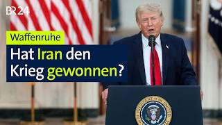 Waffenruhe: Hat Iran den Krieg gewonnen? | BR24