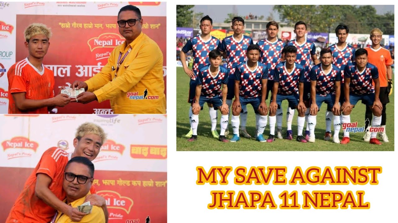 My Save Against Jhapa 11 Nepal!!! Red Panda Fc ❤️ !!! Jhapa Gold Cup Nepal 2022