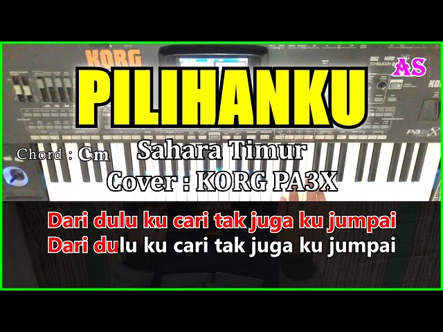 PILIHANKU - Sahara Timur - Karaoke Qasidah Chord ( Cover ) Korg Pa3X class=