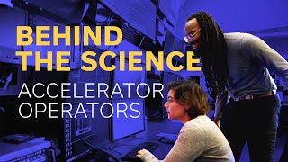 Operating Fermilab&#39;s particle accelerators | Behind the Science