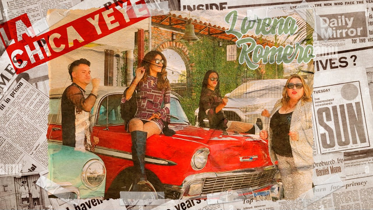 La Chica Yeye - Lorena Romero (OFFICIAL VIDEO)