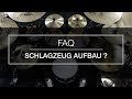 FAQ - SCHLAGZEUG AUFBAU LEICHT GEMACHT #052