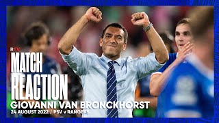 REACTION | Giovanni van Bronckhorst | 24 Aug 2022