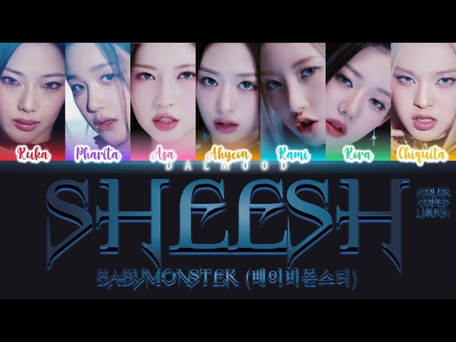 BABYMONSTER (베이비몬스터) - SHEESH [Color Coded Lyrics Han|Rom|Eng] class=