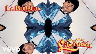 Liberación - La Burbuja (Visualizer)