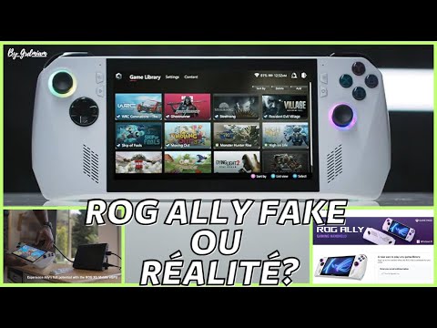 ASUS ROG ALLY, Fake ou réalité? Steam Deck en danger?