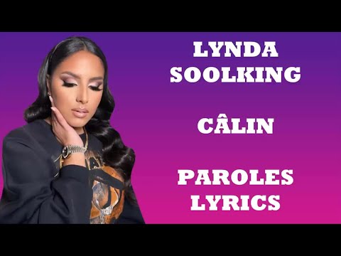 Lynda - Câlin feat Soolking (Paroles)