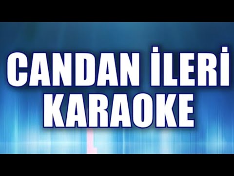 Candan İleri Karaoke   ton: LA