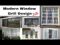 Modern Window Grill Designs with Safety Tips / Top 30 Modern Window Grill Designs/#grill #windows