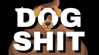 DOG SHIT PEANUT DISS TRACK