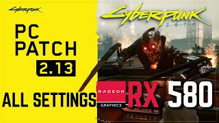 RX 580 | Cyberpunk 2077 - All Settings