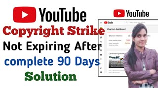 How to Remove Copyright strike after 90 days | YouTube Warning Strike Kaise Hataye