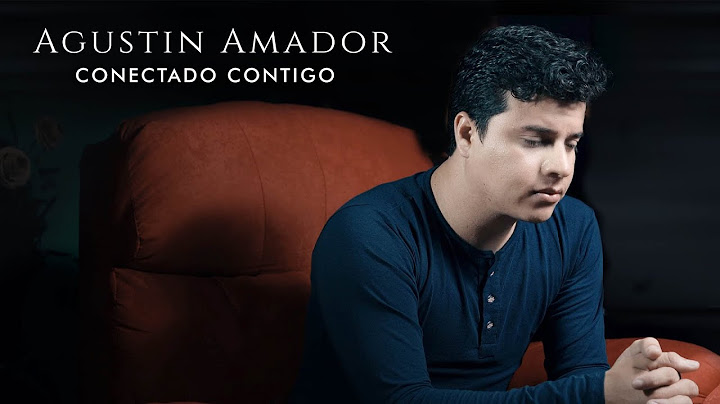 Agustin Amador - Conectado Contigo (Audio Oficial)