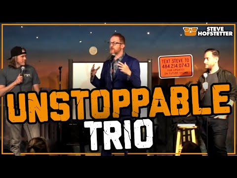 Three Comedians Team Up - Steve Hofstetter