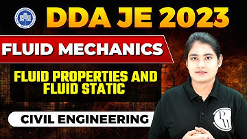 DDA JE 2023 | Fluid Properties And Fluid Static | Fluid Mechanics | Civil Engineering