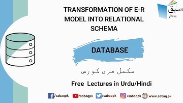 Transformation of E-R Model into Relational Schema, Computer Science Lecture | Sabaq.pk