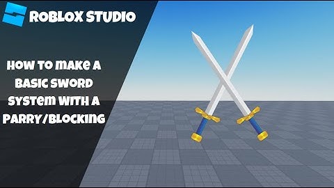How to make a Sword Combat Parry/Block System! [Updated] (Roblox Studio Scripting Tutorial 2024)