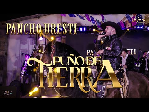 Pancho Uresti - Puño De Tierra (En Vivo)